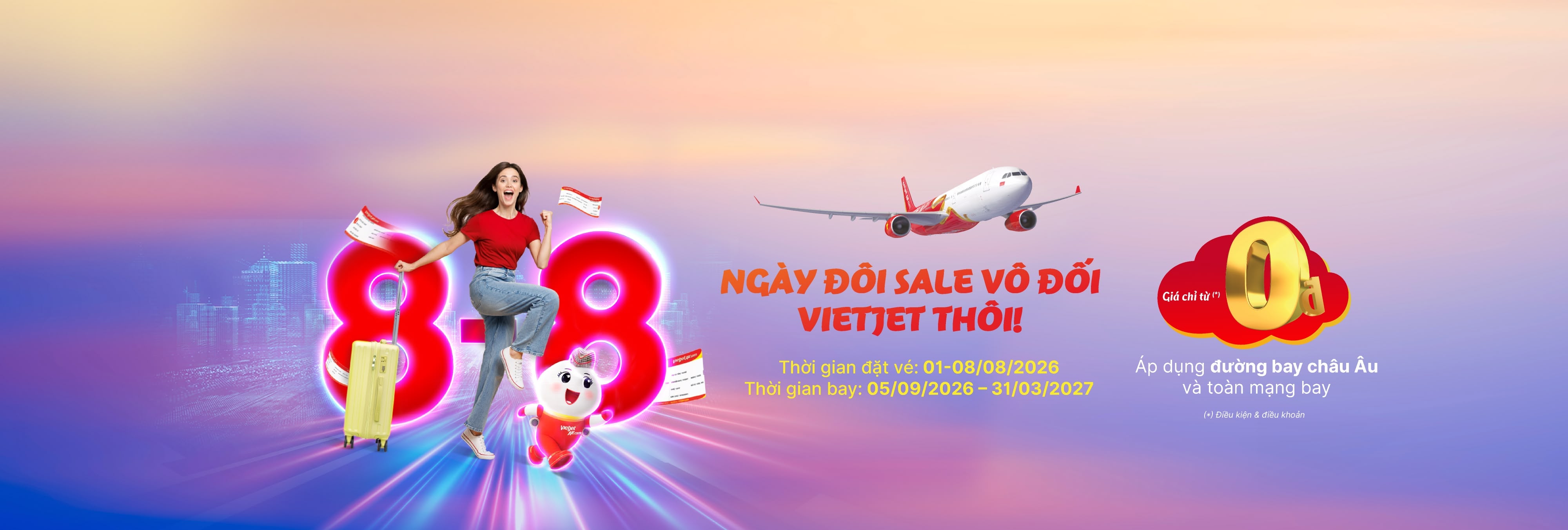Ngày đôi Sale vô đối, Vietjet thôi! Vé chỉ từ 0 đồng (1-8/8/2026)