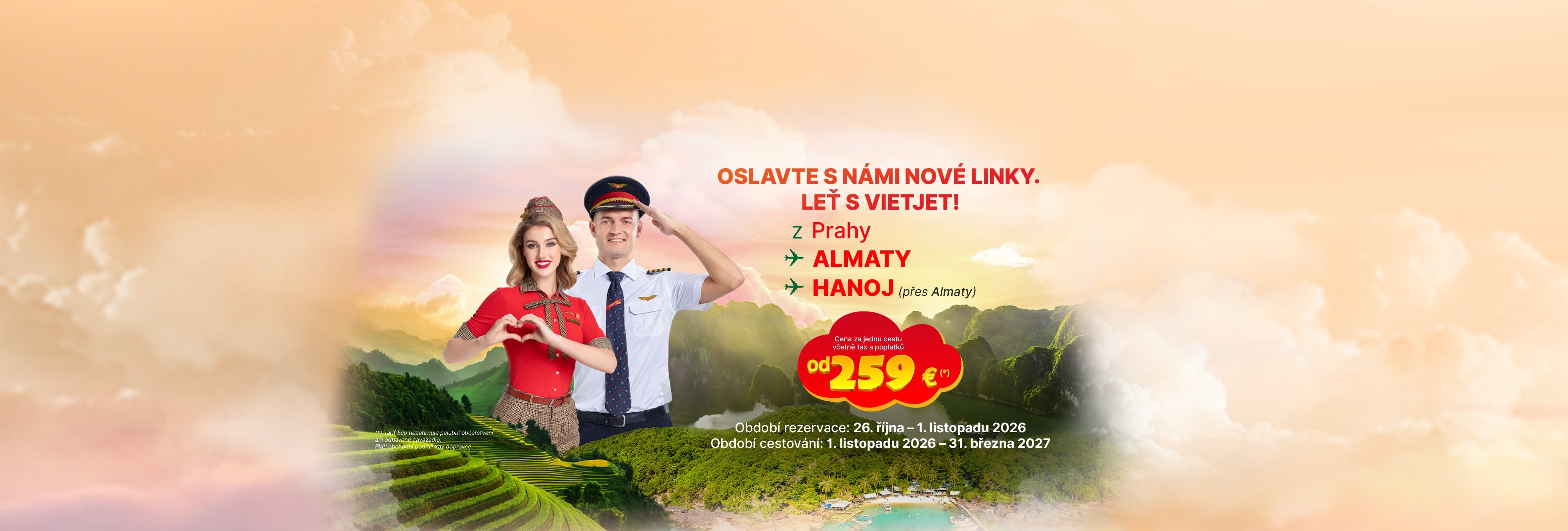 Oslavte s námi nové linky. Let's Vietjet! Cena jedné cesty včetně tax a poplatků od 259 € (26. 10. – 1. 11. 2026)