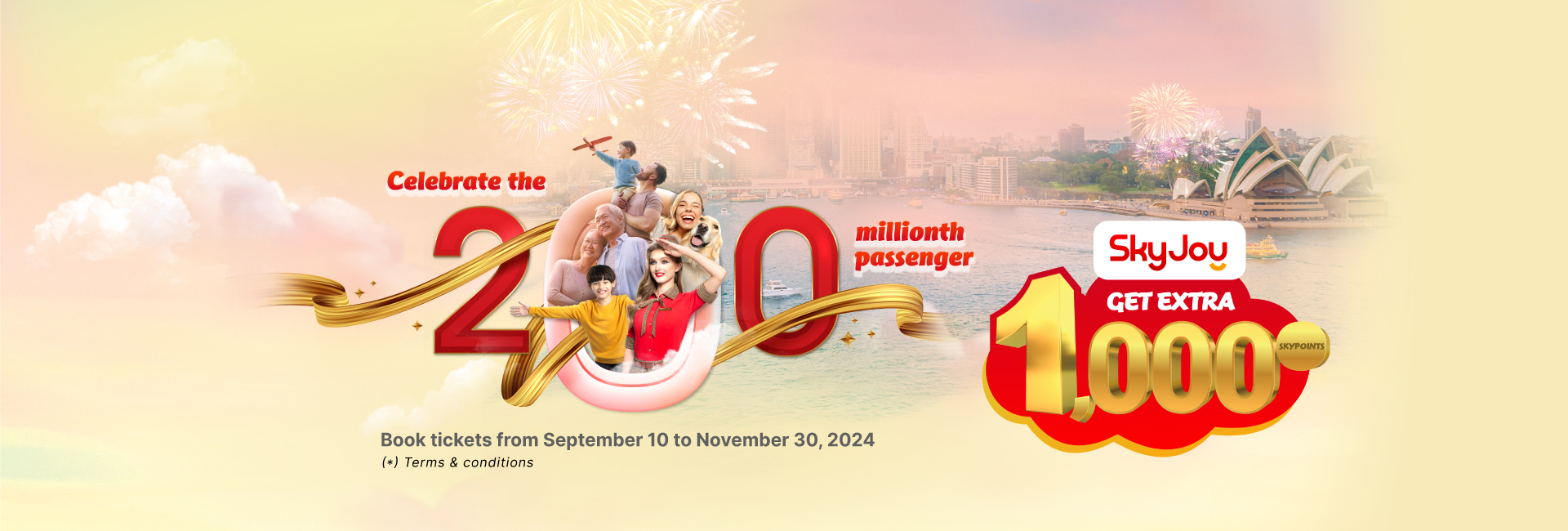 WELCOME 200 MILLION PASSENGERS, GET EXTRA 1,000 SKYPOINTS