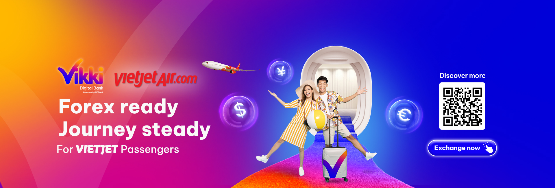 A new convenience from Vietjet and Vikki: Exchange foreign currency quickly to receive exclusive rewards!