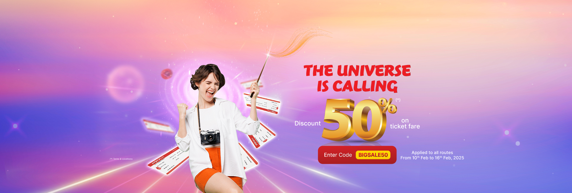 The Universe is calling Discount 50% on ticket fare