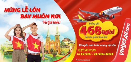 Mừng lễ lớn, bay muôn nơi, Vietjet thôi