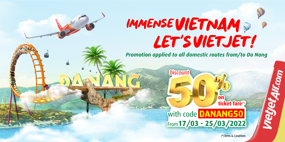 Immense Viet Nam - Let's Vietjet to Da Nang!
