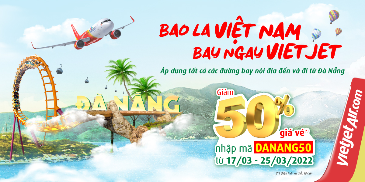 Bao la Việt Nam - Bay ngay Vietjet đến Đà Nẵng