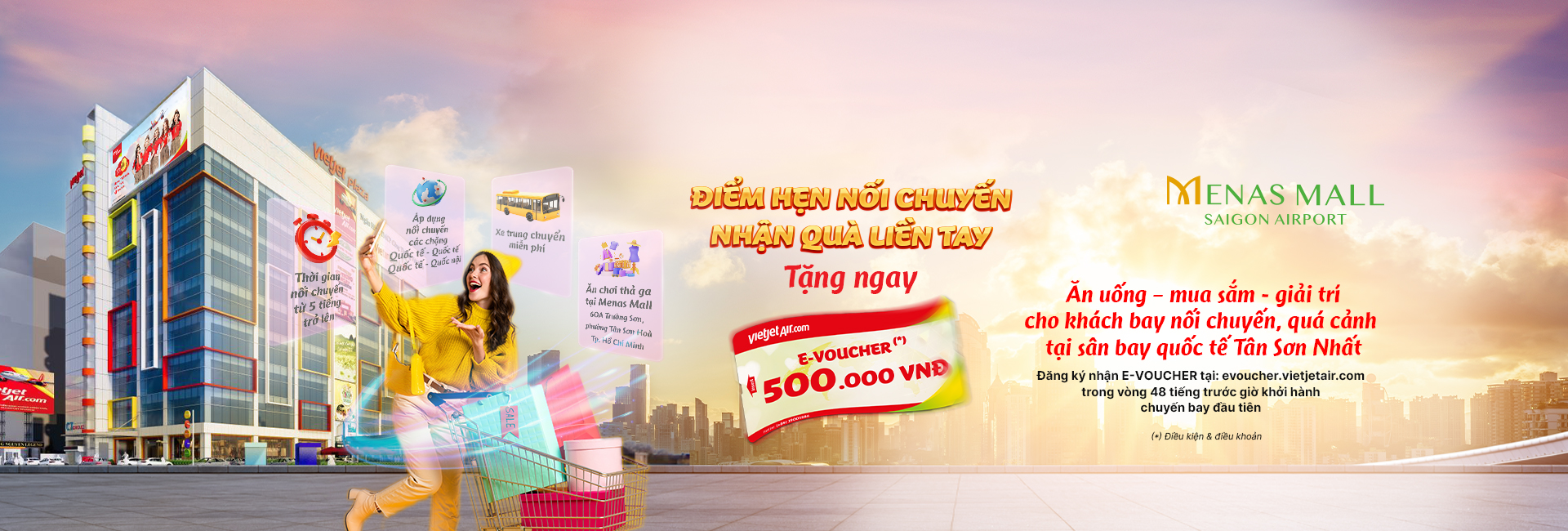 Điểm hẹn nối chuyến - Nhận quà liền tay tại Menas Mall