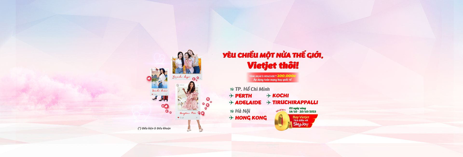 YÊU CHIỀU MỘT NỬA THẾ GIỚI, VIETJET THÔI!​