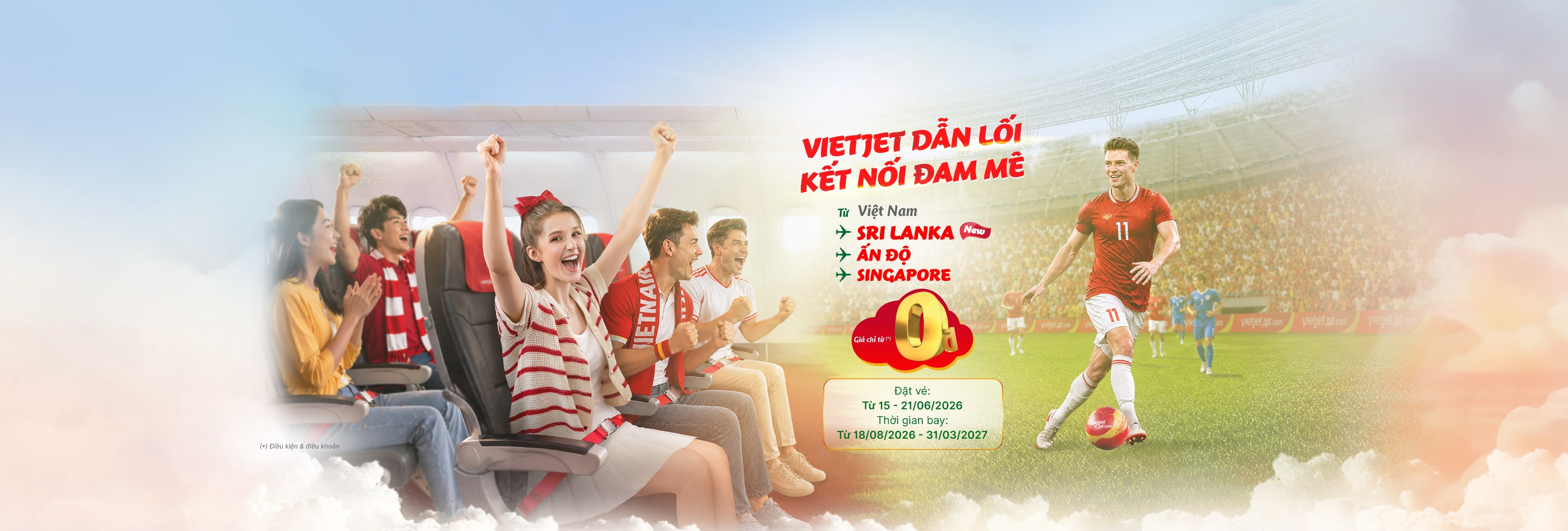 Bay khắp thế giới, Chạm đỉnh cao mới, Vietjet thôi! Vé chỉ từ 0 đồng (chưa bao gồm thuế phí)