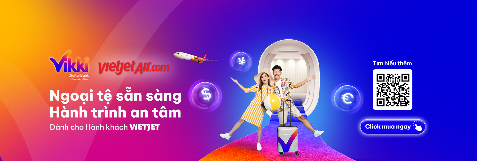 Tiện ích mới từ Vietjet và Vikki: Mua ngoại tệ nhanh, nhận quà hấp dẫn!