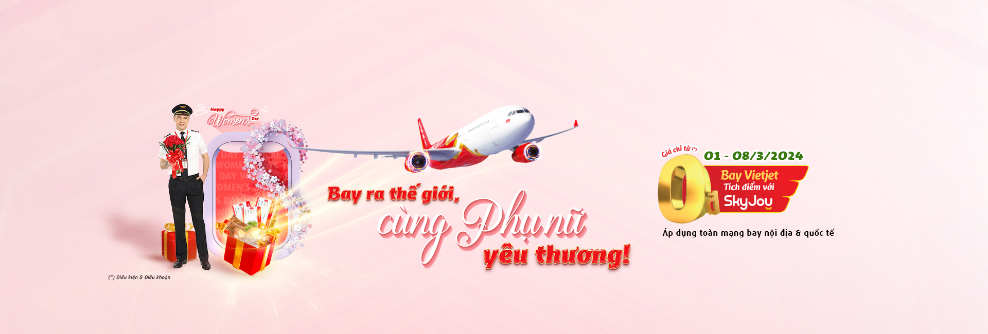 BAY RA THẾ GIỚI, CÙNG PHỤ NỮ YÊU THƯƠNG!​